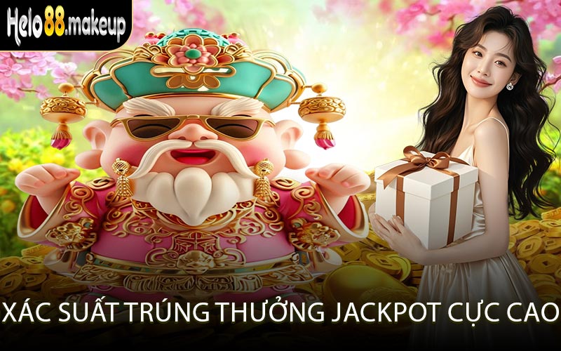 Xác suất trúng thưởng jackpot cực cao